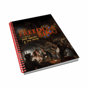 The Freedom Ring, A Drama Historical Musical Licensed