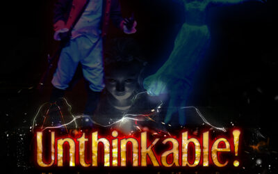 Behind the Scenes – Unthinkable!