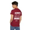 Inspirational Quote Unisex Heavy Cotton Tee - Always Leave Them Wanting More - Image 26